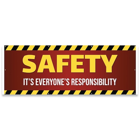 Signmission Safety Is Everyones Responsibility Banner Concession Stand Food Truck, 96" H, B-96-30146 B-96-30146